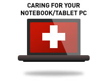 Caring for your Notebook/Tablet PC