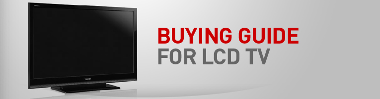 LCD TV Buyers Guide